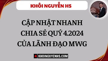 Cập nhật chia sẻ của lãnh đạo MWG