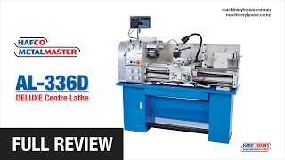 AL-336D DELUXE Centre Lathe HAFCO Metalmaster - Full Review (L682D)