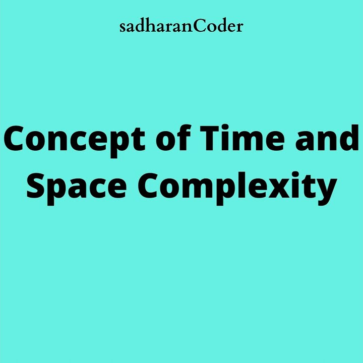 Concept of Time and Space Complexity in Hindi - YouTube