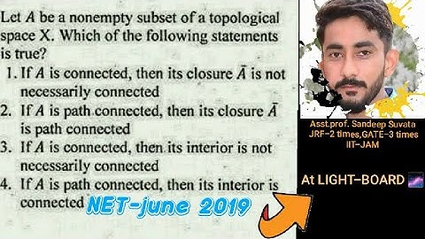 Csir net june 2019 Mathematics | Topology | Connected set | LIGHT-BOARD |Gate| IIT-JAM