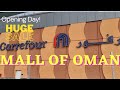CARREFOUR HYPERMARKET IN MALL OF OMAN | SECOND DAY OF OPENING | MALL OF OMAN | CARREFOUR OMAN
