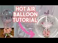 DIY Hot air Balloon Tutorial || Bubble Balloon With Flower Box