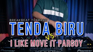 DJ TENDA BIRU x PARGOY I LIKE MOVE IT (RyanInside Remix) Req IJP_24 x MR Lombenk 