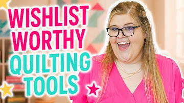 You’ll Want Every One of These Quilting Gadgets… Trust Me