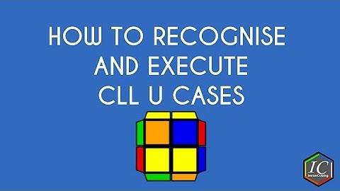 CLL U Cases Recognition and Execution - CLL Tutorial | ImranCubing