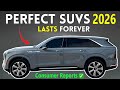 5 Most Reliable SUVs of 2026 That Actually Last (Consumer Reports Tested)
