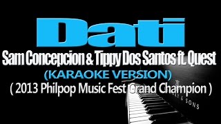 DATI - Sam Concepcion & Tippy Dos Santos ft. Quest (KARAOKE VERSION) screenshot 2