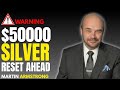 MARTIN ARMSTRONG'S $50,000 SILVER ALERT: THE BIGGEST WEALTH TRANSFER IN HISTORY IS STARTING NOW