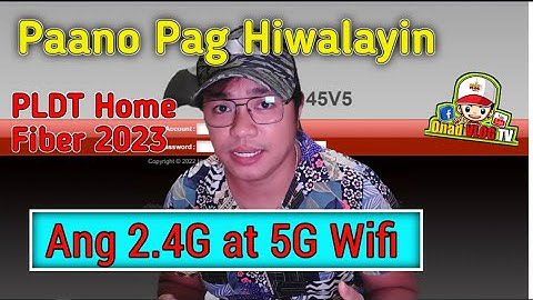 PAANO PAGHIWALAYIN ANG WIFI 4G AT 5G SA PLDT HOME FIBR 2023