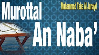 HAFALAN NGAJI MUROTTAL ANAK QS An Naba|  Muhammad Taha Al Junayd