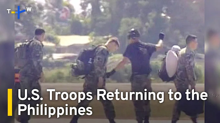 U.S. Troops Returning to the Philippines | TaiwanPlus News - DayDayNews