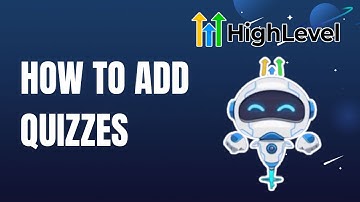 How To Add Quizzes in Go High Level | EASY GUIDE 2025