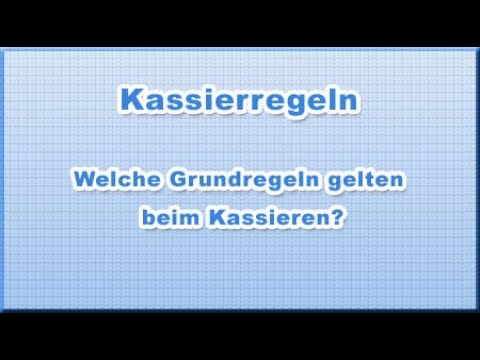 Update Kassierregeln - Regeln beim Kassieren - Verkauf - Einzelhandel
