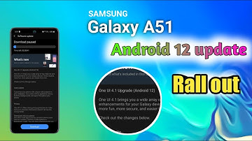 Samsung Galaxy A51 Android 12 update one UI 4.1