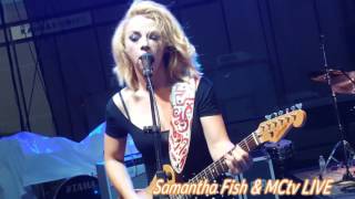Samantha Fish & MCtv LIVE & Roots pt 2