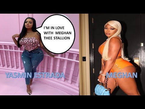 Megan Thee Stallion and Latina Yasmin Estrada Entanglement  + Were In Love With Each Other