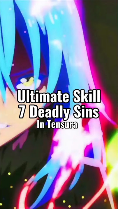 ULTIMATE SKILL 7 DEADLY SINS IN TENSURA #anime #tensura #rimuru #shorts #ability