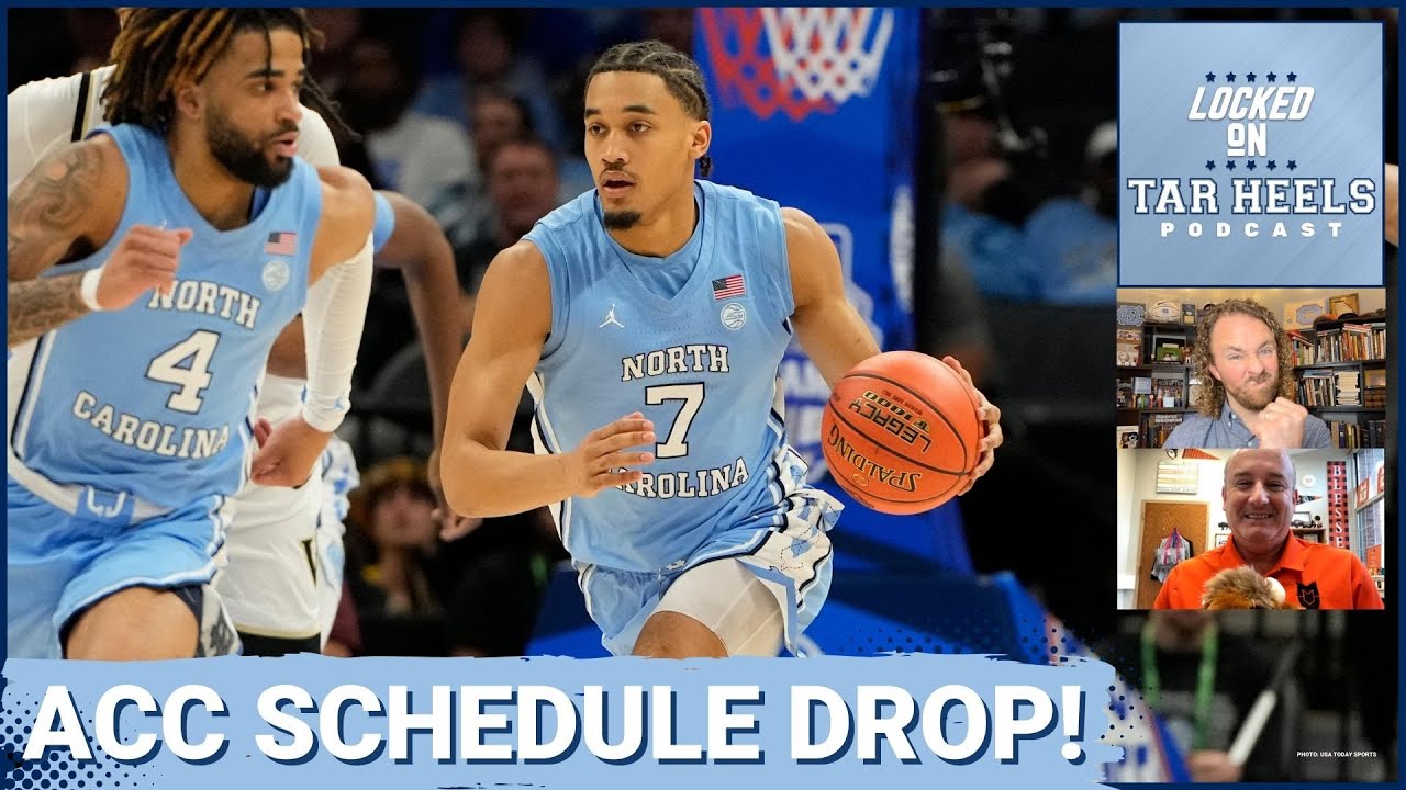 Video: Locked On Tar Heels - Breaking Down UNC Basketball's ACC Schedule Video: Locked On Tar Heels - Breaking Down UNC Basketball's ACC Schedule