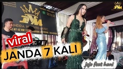 JANDA 7 KALI - JOJO RIMA FEAT HANI KHARISMA//INDRA NARUTO MUSC//BAJIDOR