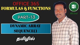PART 13 - SEQUENCE FUNCTION IN EXCEL OFFICE 365 (TAMIL) | Kallanai YT