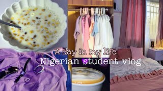 Day in my Life || Living as a Nigerian student || ✨Chill and Aesthetic Vlog ✨