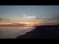 Closer- Travis- sub esp- lyrics