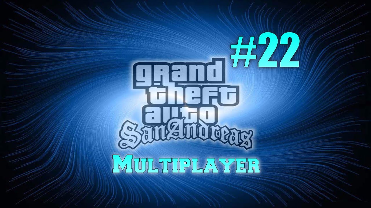 Приключения на Samp PL #22 '' Просто так ''