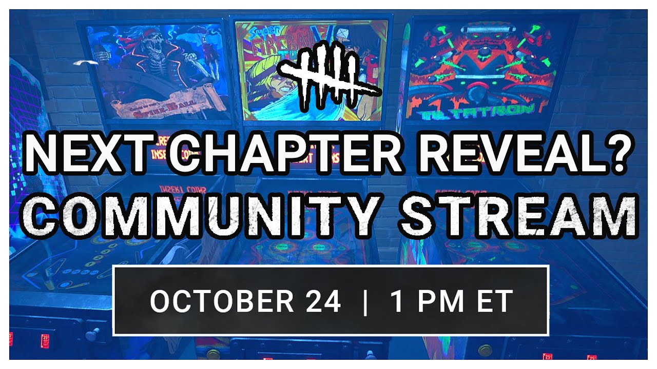 DEAD BY DAYLIGHT COMMUNITY STREAM! NEXT CHAPTER REVEAL ANNOUNCEMENT ...
