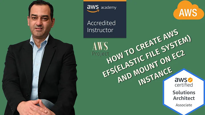 How to Create AWS EFS (Elastic File System) and mount it on EC2 instance