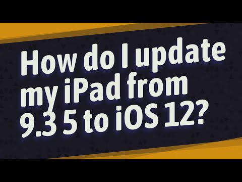 How Do I Update My IPad From 9 3 5 To IOS 12 