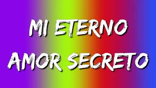 Carin Leon - Mi Eterno Amor Secreto (Letra\Lyrics)