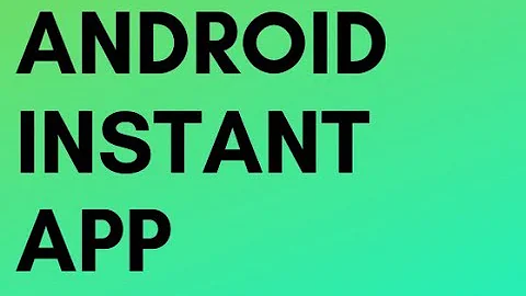 Android Instant App Demo