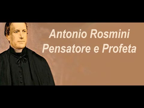 Antonio Rosmini Pensatore e Profeta