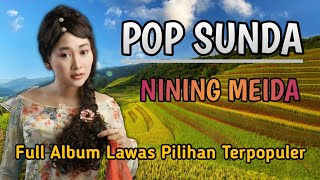 Full Album Lawas Nining Meida Hareupan, Naratas Bagja, Angin Priangan Matak Wa'as Ngadangukeun