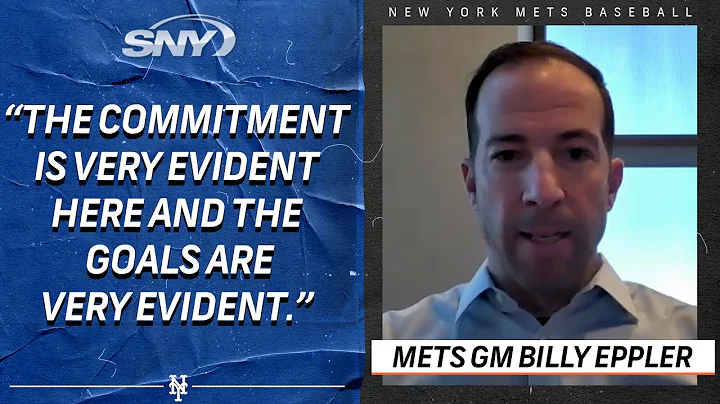 Mets GM Billy Eppler: The commitment is very evide...