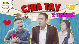 [Tập 31] CHIA TAY HAI THÁNG | TẠP HÓA CƯỜI MÙA 2 | HÀI THÁI SƠN x CƯỜNG CÁ x KHÁNH LY