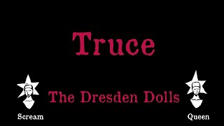 The Dresden Dolls - Truce - Karaoke