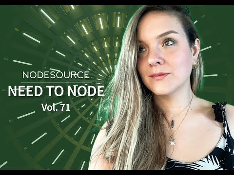 Need to Node vol  71 - video from NodeSource