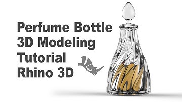 Rhino 3D Tutorial for Beginner- 3D Modeling a Perfume Bottle #432