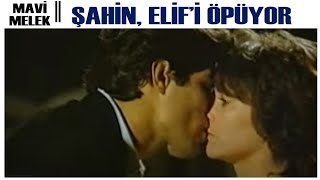 Mavi Melek Türk Filmi | Şahin, Elif'i Öpüyor