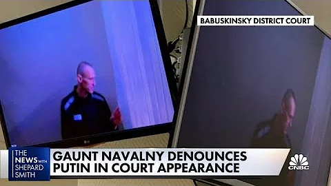 Alexei Navalny appears in Russian court after hunger strike, denounces Putin