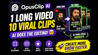Opus clip (turn 1 video to 10 in one click)