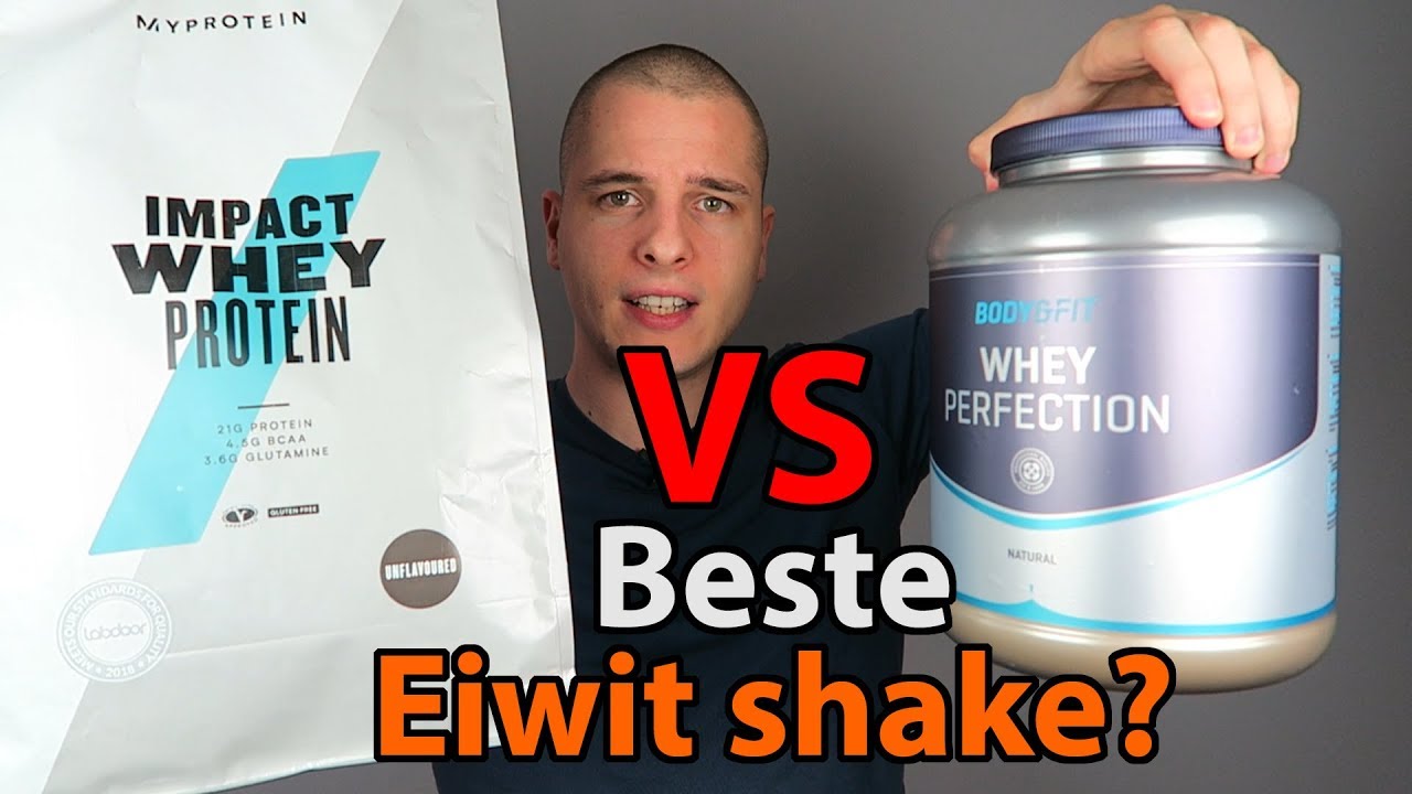 Kleverig Anekdote steen Myprotein of body & Fit? | Welke eiwitshake is het beste? - YouTube