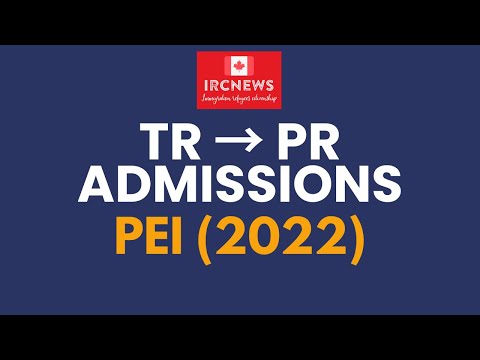 Canada Immigration TR to PR Admissions in Prince Edward Island (2022)