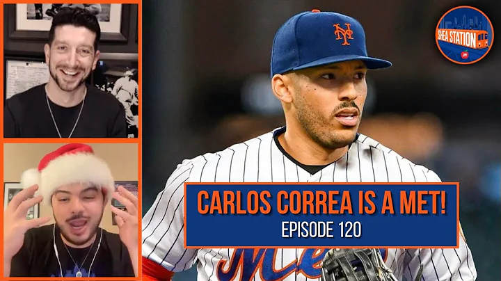 120 | Carlos Correa is a New York Met!