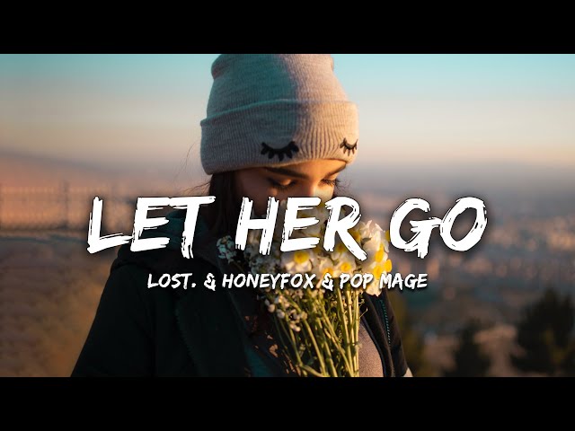 lost., Honeyfox, Pop Mage - Let Her Go (Magic Cover Release) class=