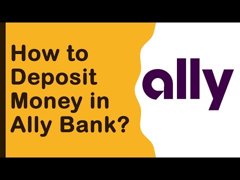 How to Deposit Money in Ally Bank? - YouTube