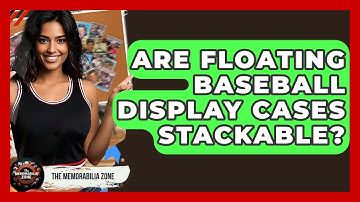 Are Floating Baseball Display Cases Stackable? - The Memorabilia Zone