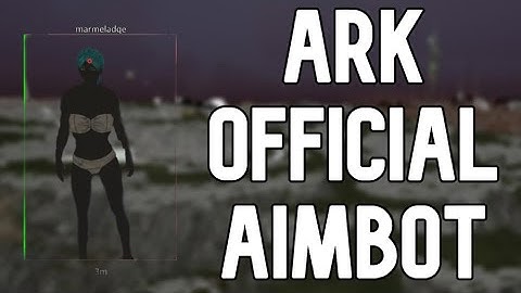 Ark Aimbot + ESP Cheat | Official Undetected Exploit / Hacks for ARK: Survival Evolved