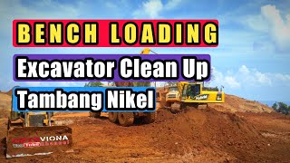 BENCH LOADING - Excavator Clean Up Tambang Nikel
